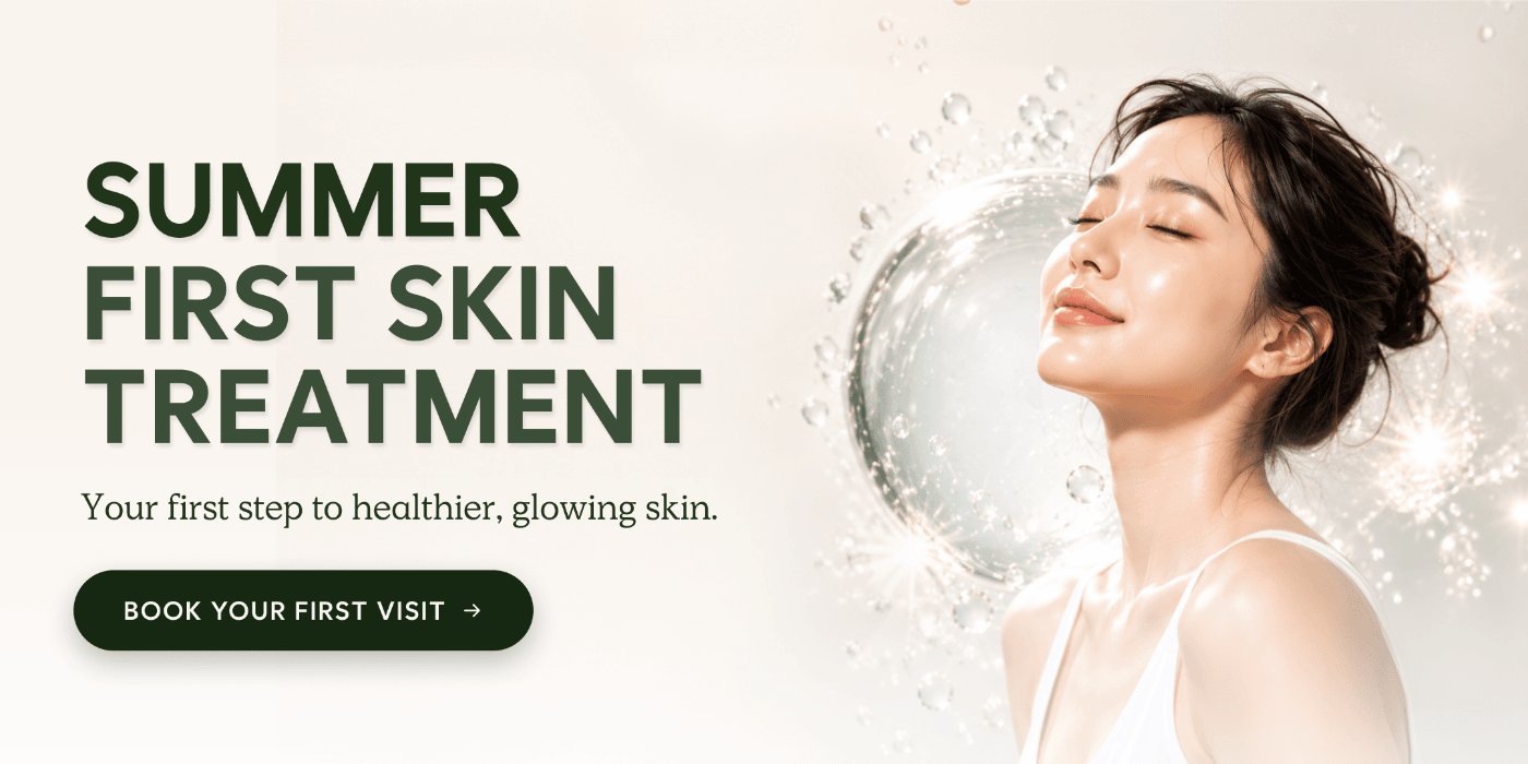 Summer First Skin Treatment
